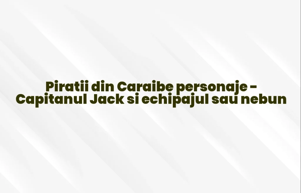 piratii din caraibe personaje