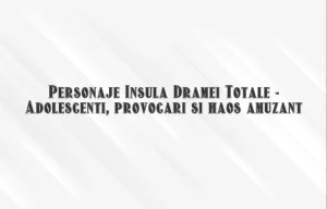 personaje insula dramei totale