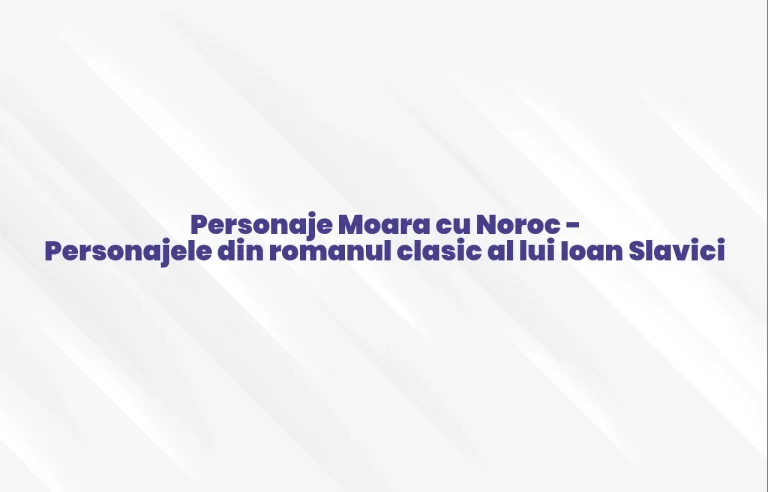 personaje moara cu noroc