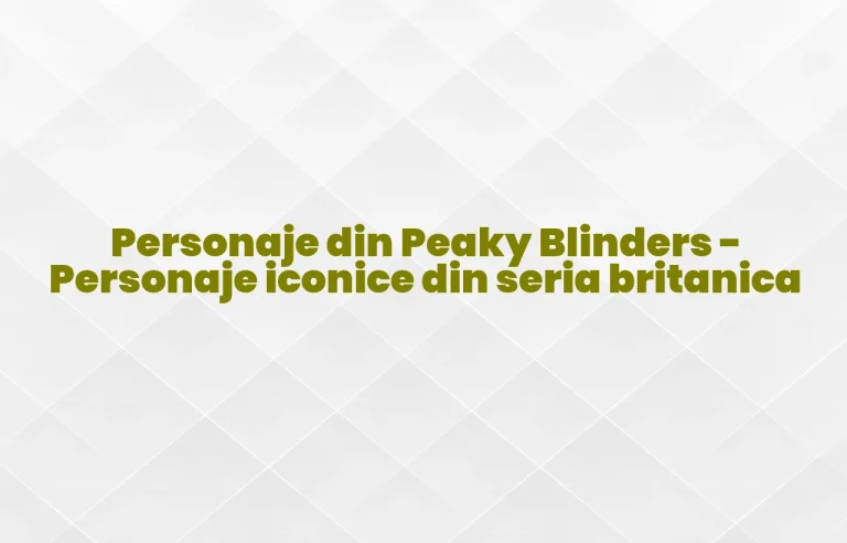 personaje din peaky blinders