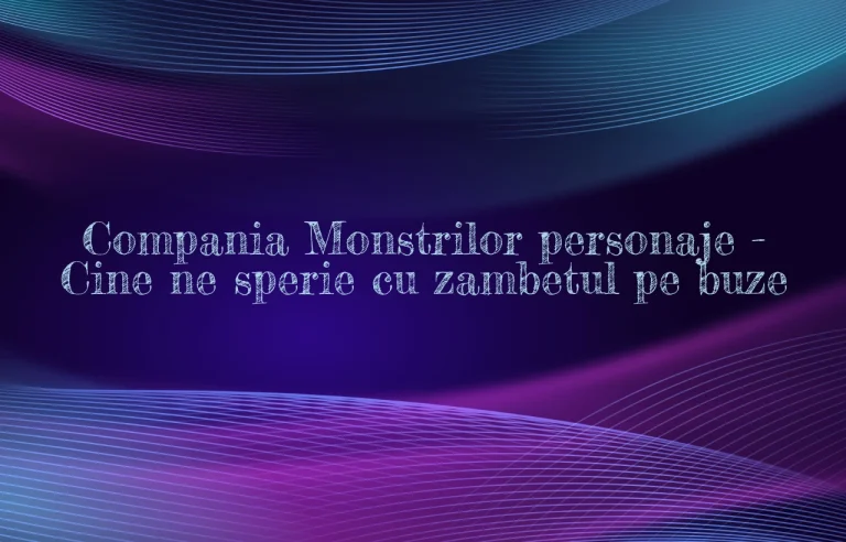 compania monstrilor personaje