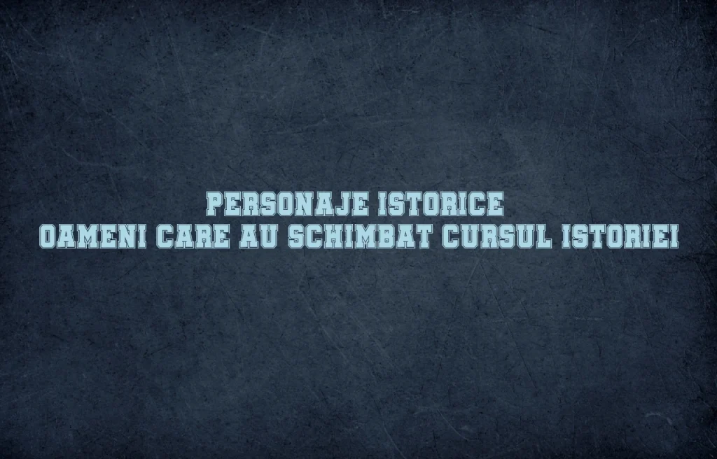 personaje istorice
