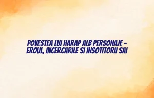 povestea lui harap alb personaje