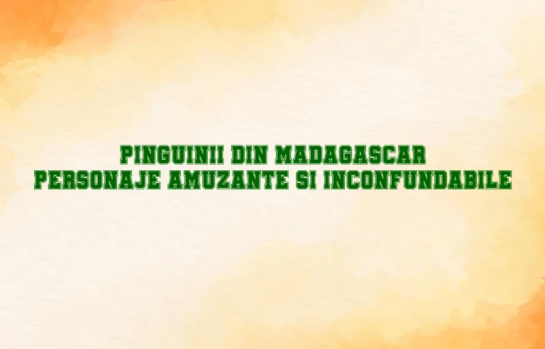 pinguinii din madagascar personaje