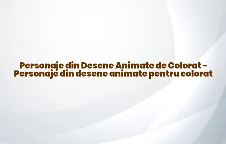 personaje din desene animate de colorat