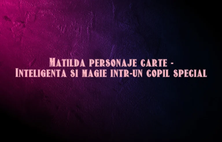 matilda personaje carte