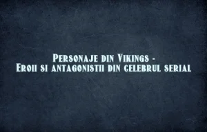 personaje din vikings