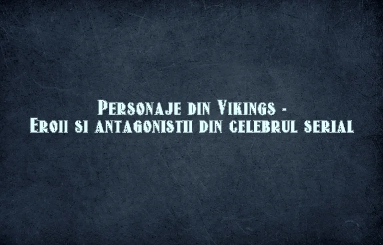personaje din vikings