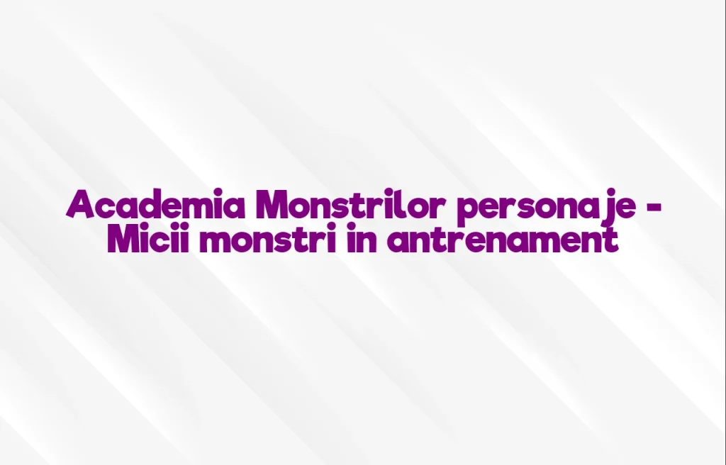 academia monstrilor personaje