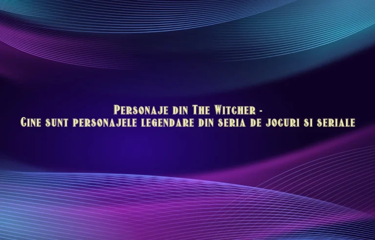 personaje din the witcher