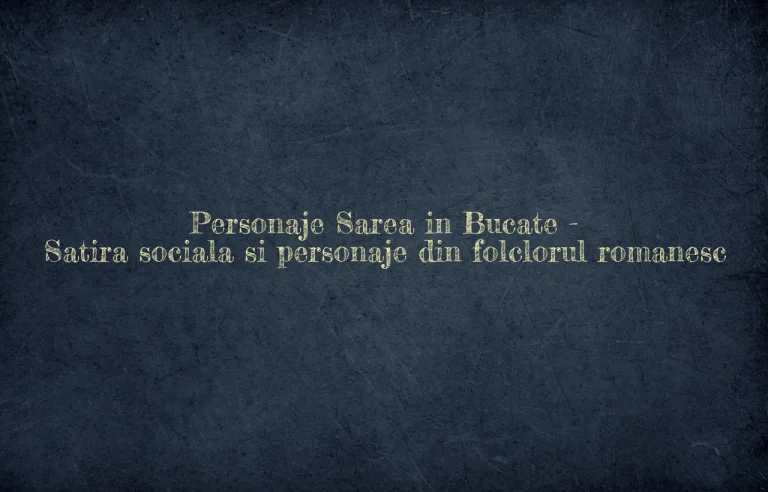 personaje sarea in bucate
