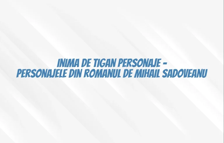 inima de tigan personaje