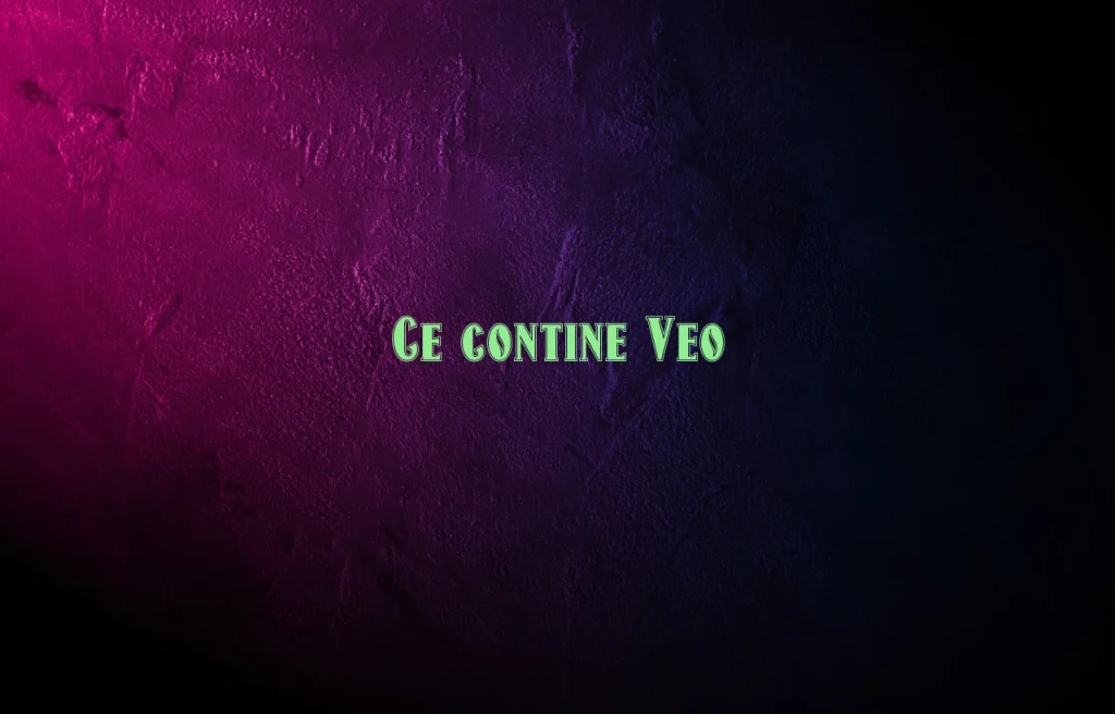 ce contine veo