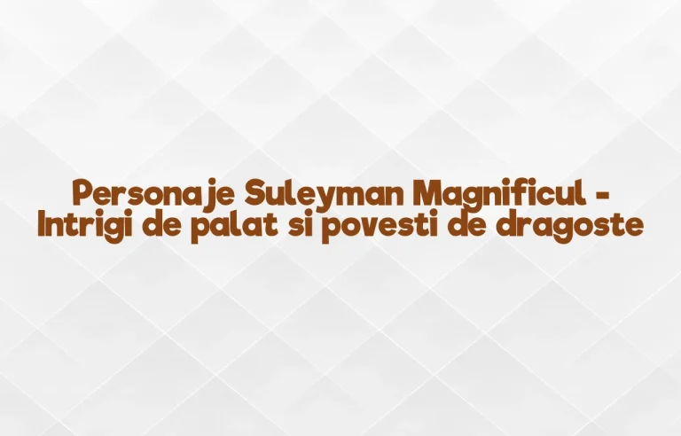 personaje suleyman magnificul