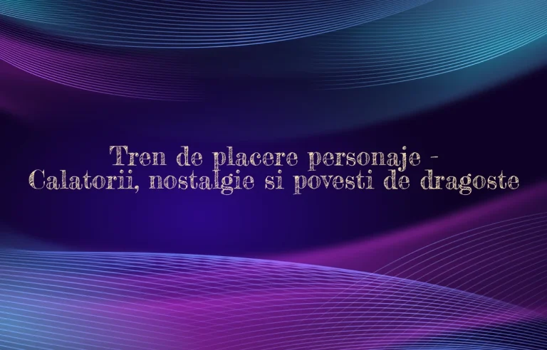 tren de placere personaje
