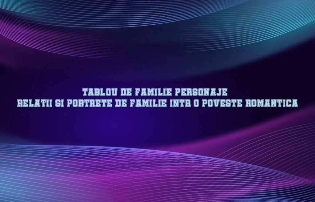 tablou de familie personaje