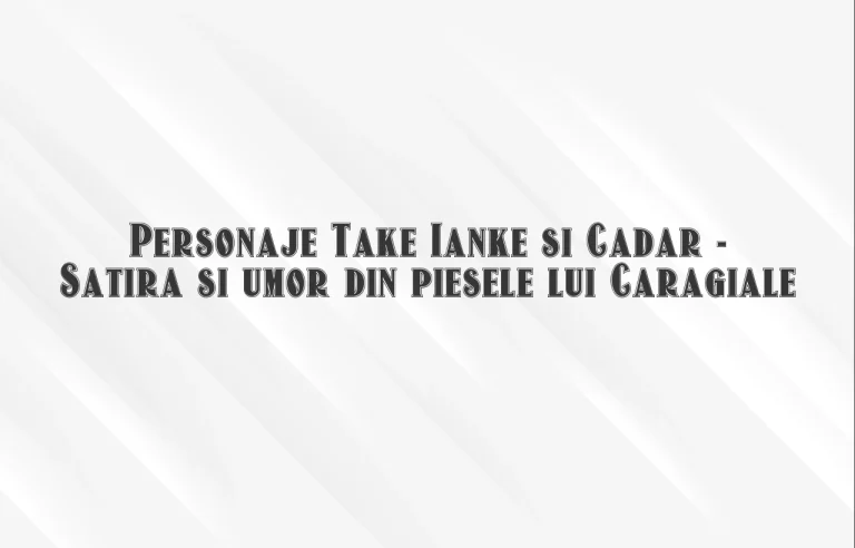 personaje take ianke si cadar