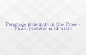 personaje principale in one piece