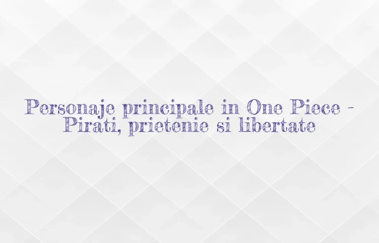 personaje principale in one piece